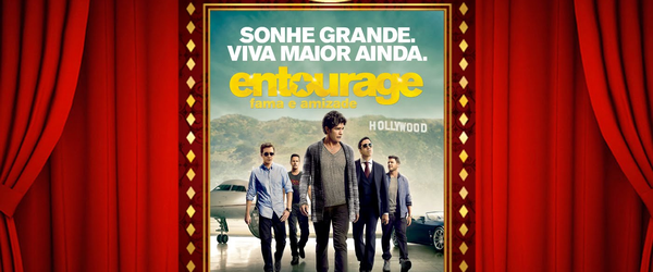 Vale a Pena ou Dá Pena 372 - Entourage - Fama e Amizade