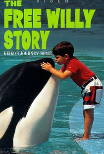 The Free Willy Story- Keiko's Journey Home - Poster / Capa / Cartaz - Oficial 1