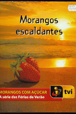 Morangos Com Açúcar - 1ª Temporada [Férias de Verão] (Morangos Com Açúcar - 1ª Temporada [Férias de Verão])