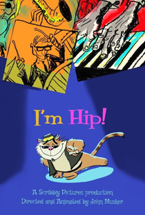 I’m hip - Poster / Capa / Cartaz - Oficial 1