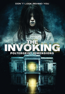 A Invocação: Dimensão Poltergeist (The Invoking 3: Paranormal Dimensions)