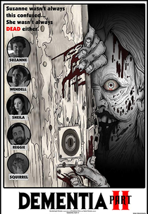 Dementia Part II (Dementia Part II)