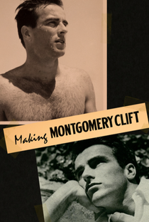 Making Montgomery Clift - Poster / Capa / Cartaz - Oficial 1