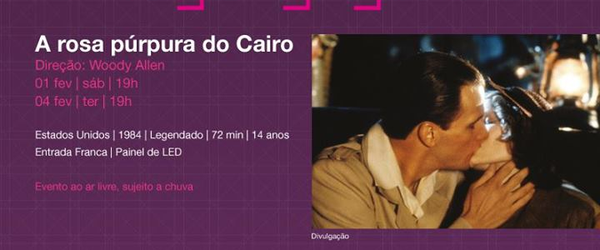 CINEMA NA GRAMA exibe A ROSA PÚRPURA DO CAIRO, de Woody Allen, dias 01 e 04 de fevereiro!