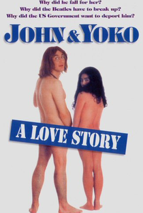 John e Yoko: Uma História de Amor - Poster / Capa / Cartaz - Oficial 1