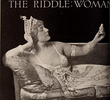 The Riddle: Woman