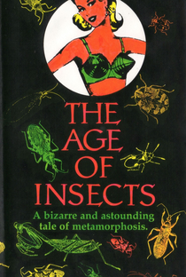 The Age of Insects - Poster / Capa / Cartaz - Oficial 1