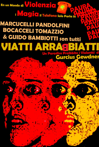 Poster 1 de Filme Viatti Arrabbiatti (2021)