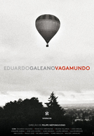 Eduardo Galeano Vagamundo (Eduardo Galeano Vagamundo)