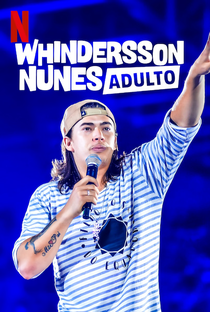 Whindersson Nunes: Adulto - Poster / Capa / Cartaz - Oficial 1