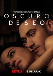 Desejo Sombrio (1ª Temporada) (Oscuro Deseo (Temporada 1))