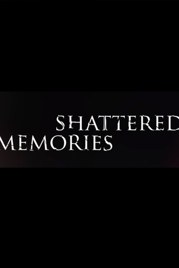  de Curta Shattered Memories (2014)