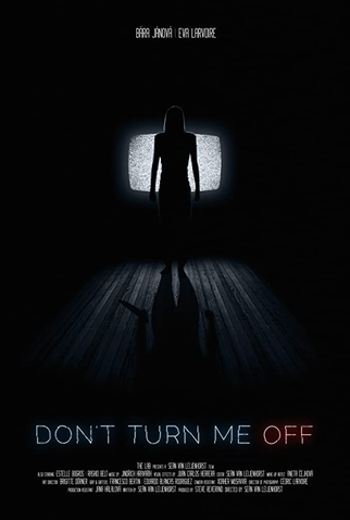 Poster 1 de Curta Don't Turn Me Off (2017)