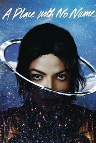 Poster 1 de Curta Michael Jackson: A Place with No Name (2014)