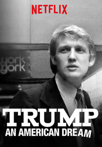 Trump: Um Sonho Americano (Trump: An American Dream)