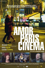 Amor, Paris, Cinema (Arnaud fait son 2e film)