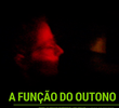 A Função do Outono