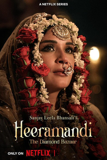 Heeramandi: O Bazar de Diamantes - Poster / Capa / Cartaz - Oficial 11