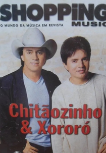 Chitãozinho & Xororó - 33 Minutos de Muita Musica (Chitãozinho e Xororó: Trinta e Três Minutos de Muita Musica)