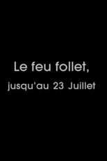 Até 23 de Julho (Jusqu'au 23 Juillet)