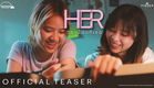 [OFFICIAL TEASER] HER วิชานี้จบที่เธอ GIRLS LOVE หญิงรักหญิง LGBTQ+ MOVIE