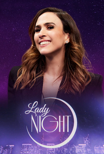 Lady Night (7ª Temporada) - Poster / Capa / Cartaz - Oficial 1