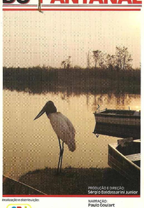 O Lado Desconhecido do Pantanal (O Lado Desconhecido do Pantanal)