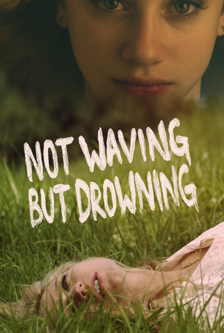 Poster 2 de Filme Not Waving But Drowning (2012)