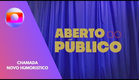 Chamada "Aberto ao Público" | Novo Programa Humorístico da Globo
