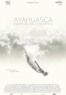 Ayahuasca, Expansão da Consciência (Ayahuasca, Expansão da Consciência)