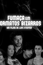 Fumaça em Formatos Bizarros (Fumaça em Formatos Bizarros)