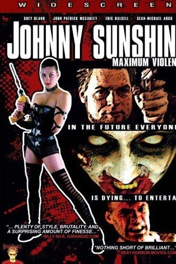 Poster de Filme Johnny Sunshine Maximum Violence (2008)