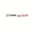 ATEEZ : THE RECORD