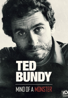 Ted Bundy: A Mente de Um Monstro