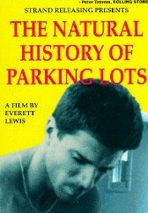 The Natural History of Parking Lots  (The Natural History of Parking Lots )