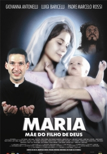 Maria, Mãe do Filho de Deus (Maria, Mãe do Filho de Deus)