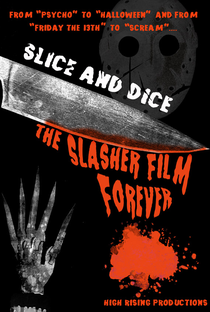 Slice and Dice: The Slasher Film Forever - Poster / Capa / Cartaz - Oficial 2