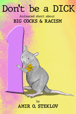 Don't Be a DICK! (Don't Be a DICK!)