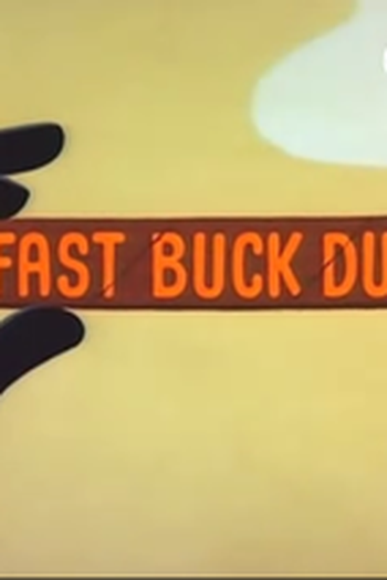 Poster de Curta Fast Buck Duck (1963)