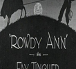 Rowdy Ann