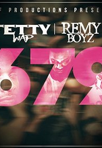 Fetty Wap Feat. Remy Boyz: 679 (Fetty Wap Feat. Remy Boyz: 679)