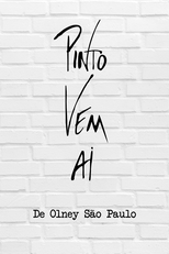Pinto Vem Aí (Pinto Vem Aí)