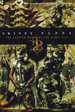Skinny Puppy – The Greater Wrong of the Right Live (Skinny Puppy – The Greater Wrong of the Right Live)