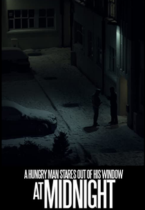 A Hungry Man Stares out of his Window at Midnight (A Hungry Man Stares out of his Window at Midnight)