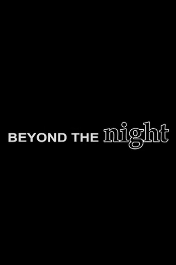 Poster de Filme Beyond the Night (2016)