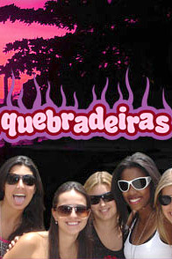 Poster de Série As Quebradeiras - MTV (2007)