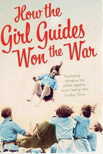 Como o Guia das Meninas Ganhou a Guerra - Poster / Capa / Cartaz - Oficial 1