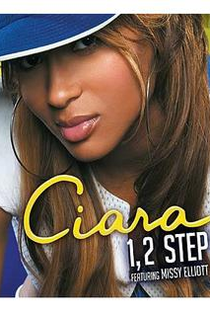 Ciara Feat. Missy Elliott: 1, 2 Step - Poster / Capa / Cartaz - Oficial 1