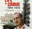 Vida de Crime 1984-2020