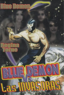 Blue Demon Contra las Invasoras - Poster / Capa / Cartaz - Oficial 2